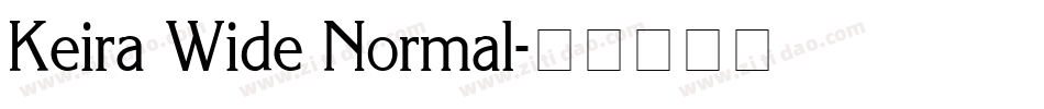 Keira Wide Normal字体转换